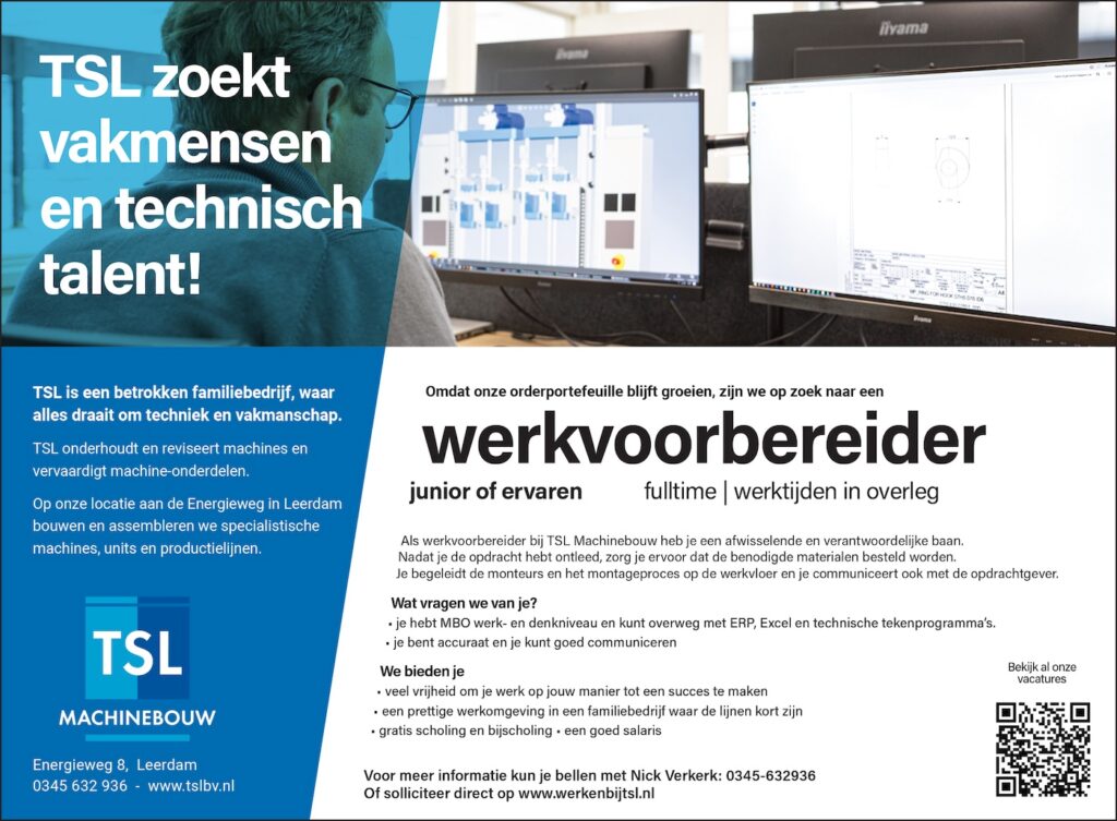 Vacature werkvoorbereider | TSL Machinebouw Leerdam